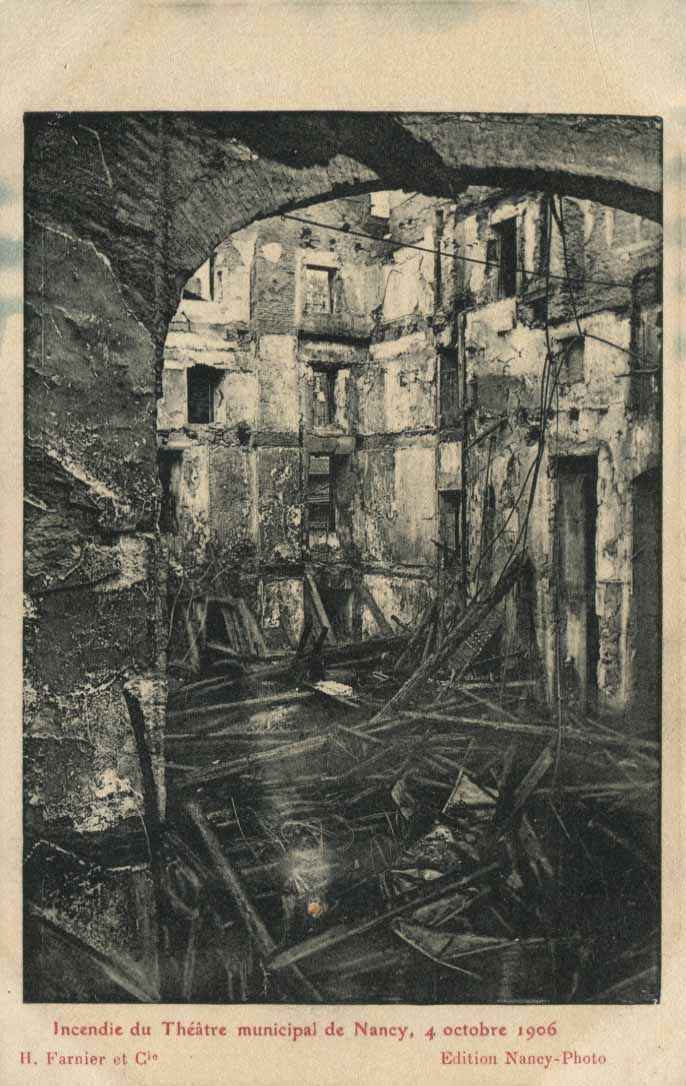 Incendie du Théatre Municipal de Nancy. 4 Octobre 1906